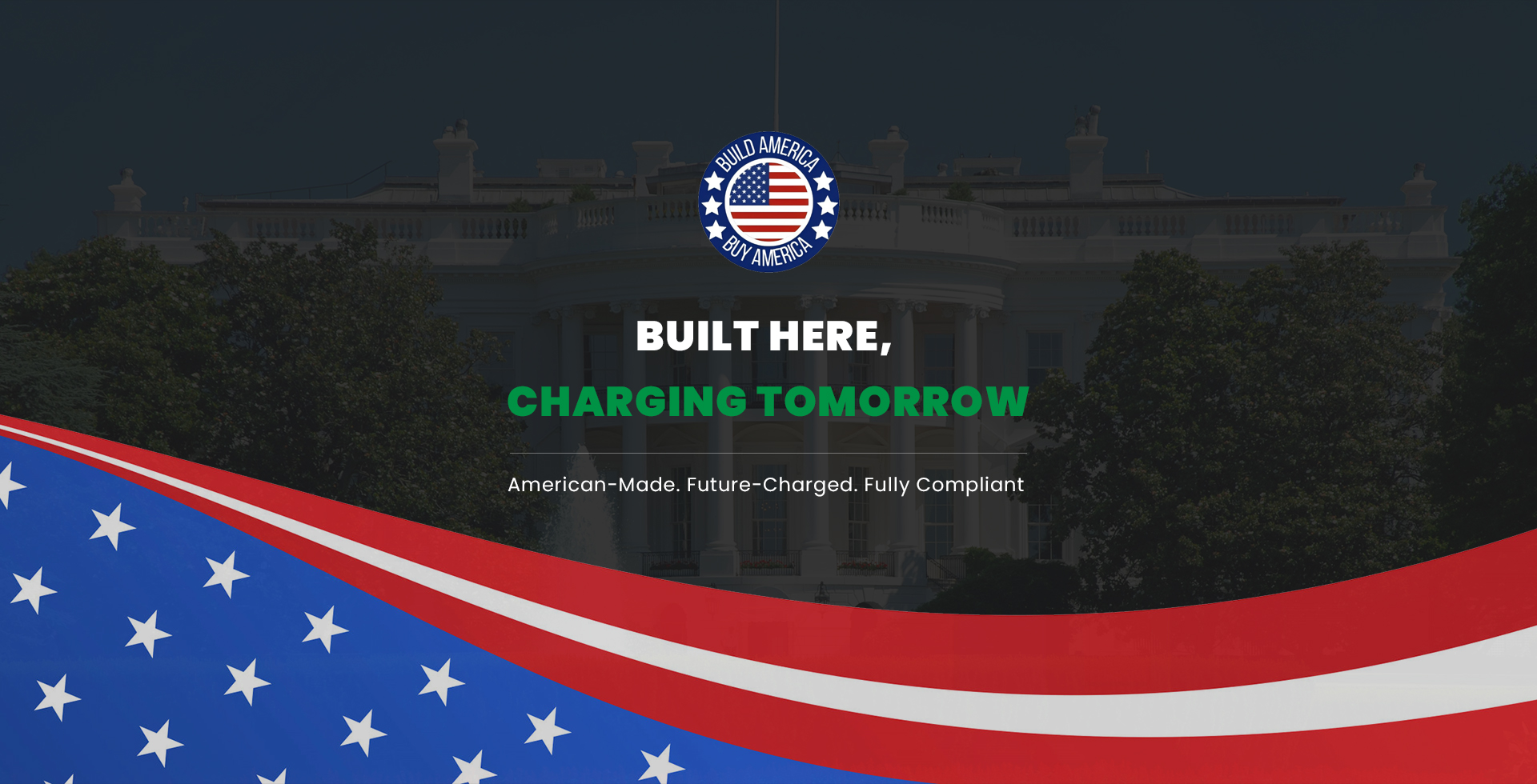 Built Here Charging Tomorrow